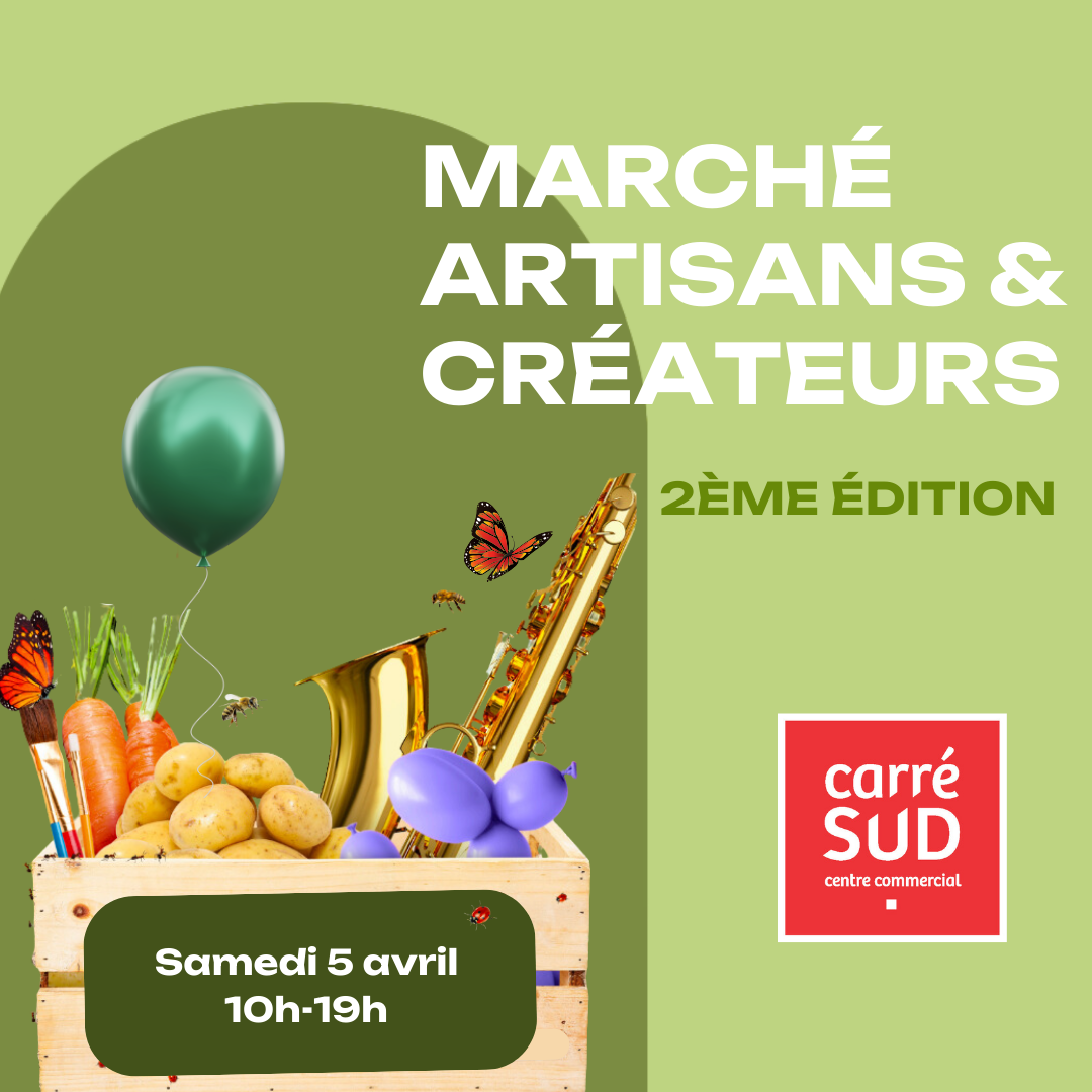 Carré Sud Nimes - Appel à candidatures - 2ème édition du Marché de Printemps - marche artisans createurs - 1