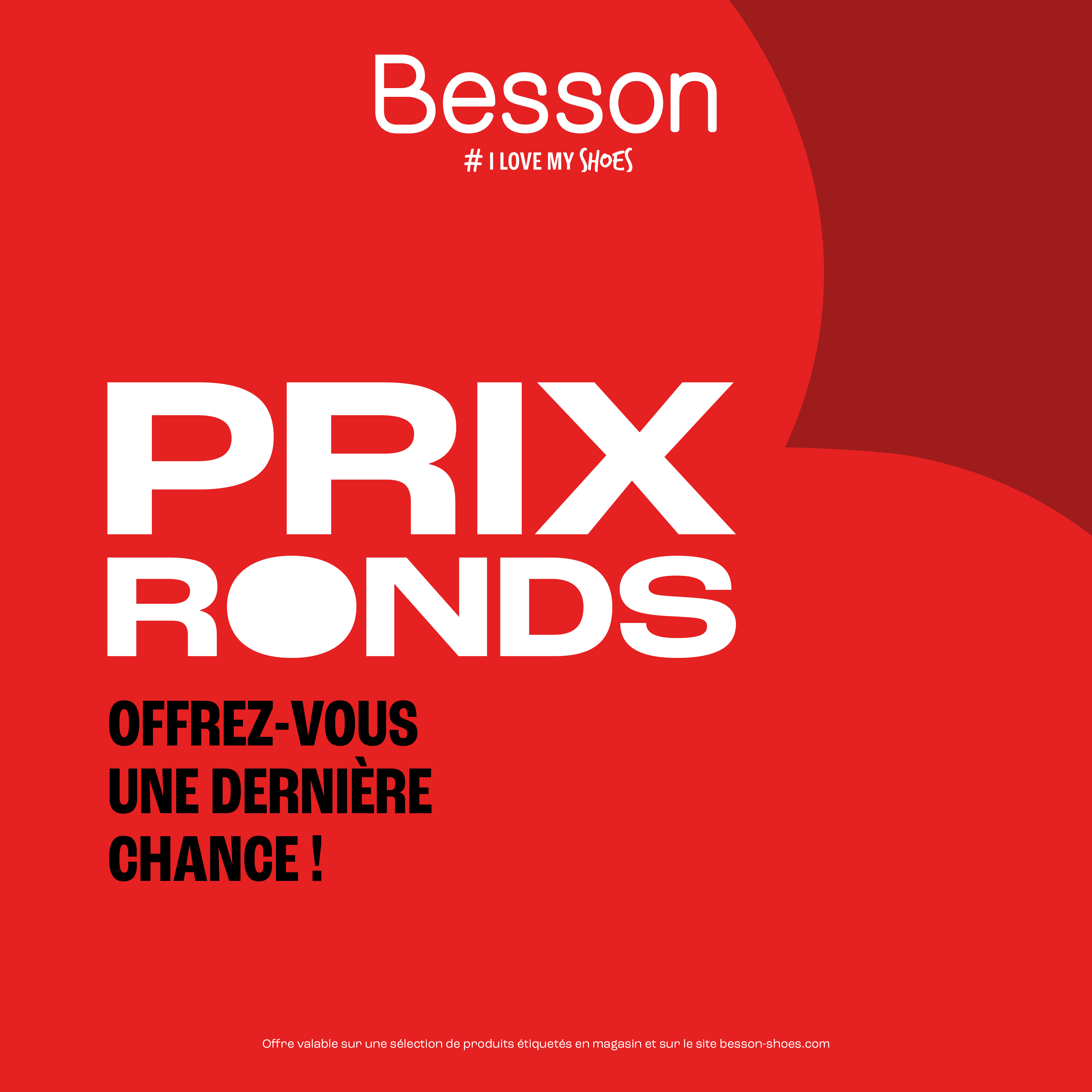 Carré Sud Nimes - Prix ronds chez Besson Chaussures ! - reseaux sociaux 1080x1080 1 - 1