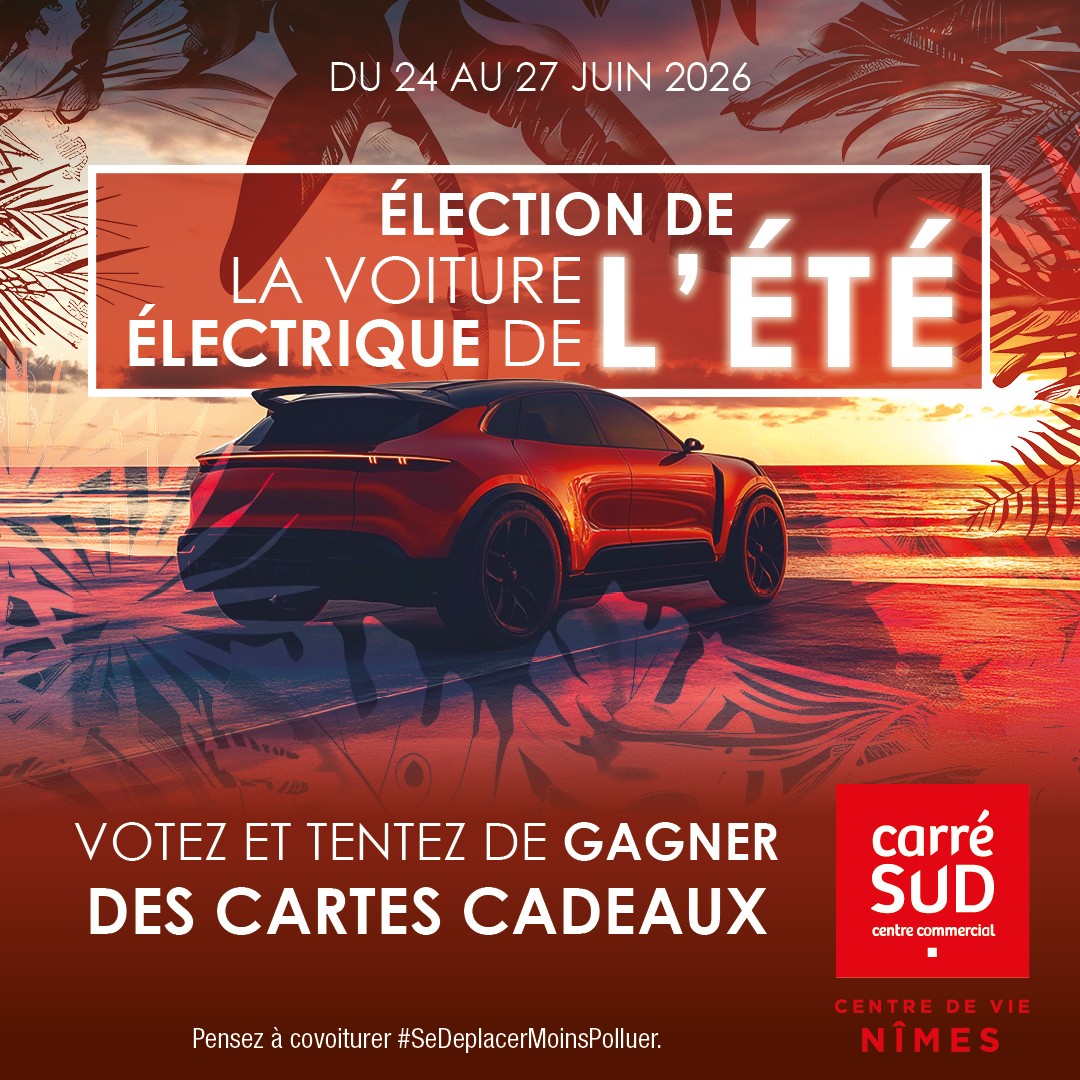 Carré Sud Nimes - L'élection de la voiture électrique de l'été ! - 484e8c54 64dd 4cae b079 dc811a3cb3e3 - 1